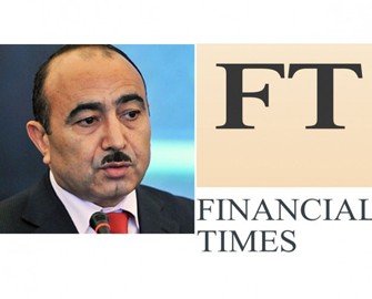 Əli Həsənov “Financial Times” qəzetinə müsahibə verib