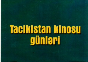 Azərbaycanda Tacikistan Kinosu Günləri keçiriləcək