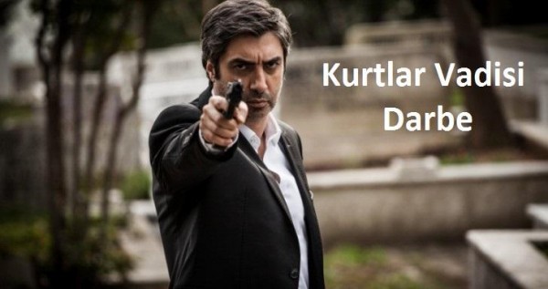 “Kurtlar Vadisi Darbe” gəlir