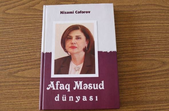 “Afaq Məsud dünyası” kitabı nəşr edildi