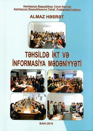 “Təhsildə İKT və informasiya mədəniyyəti” metodik vəsaiti çapdan çıxıb