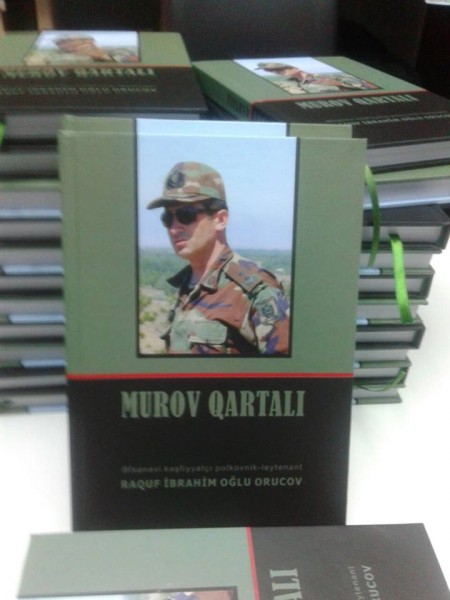 “Murov qartalı” - şəhid polkovnik Raquf Orucov haqqında kitab çapdan çıxıb
