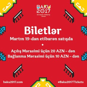 İslamiadanın biletlərinin satışa çıxarılacağı tarix və qiymətləri açıqlanıb