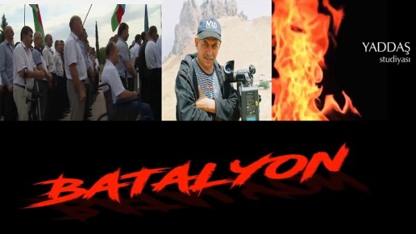 “Batalyon” sənədli filmi yayıldı – İLK DƏFƏ