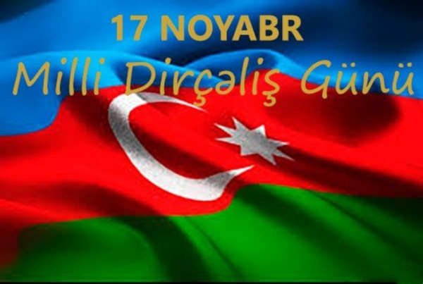 17 noyabr Milli Dirçəliş günüdür