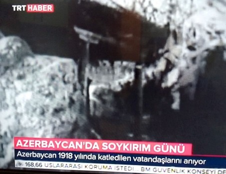 TRT HABER: 1918-ci ilin martında ermənilər Bakıda 12 min günahsız azərbaycanlını qətlə yetirib