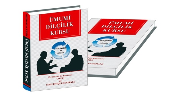 Ferdinand de Sössürün məşhur “Ümumi dilçilik kursu” əsəri Azərbaycanda işıq üzü gördü