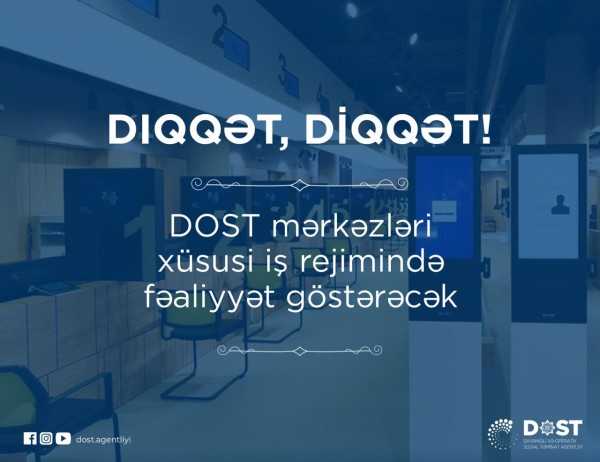 DOST mərkəzlərində vətəndaşların qəbulu məhdudlaşdırılacaq
