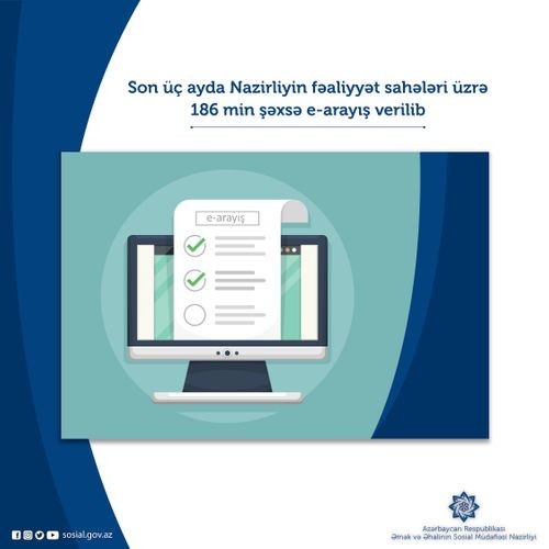 Son üç ayda ƏƏSMN-nin fəaliyyət sahələri üzrə 186 min şəxsə e-arayış verilib