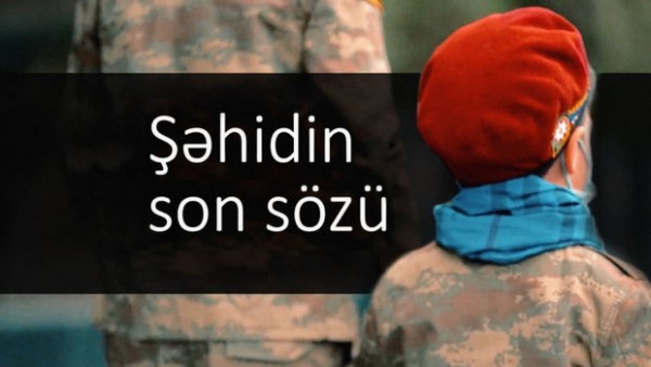 Şəhidin son sözü