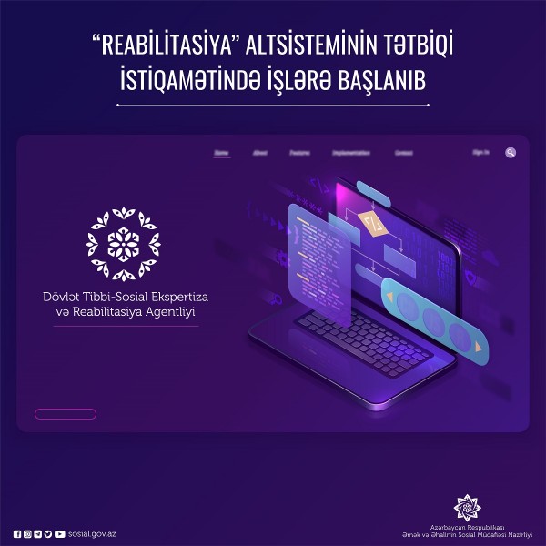 “Reabilitasiya” altsisteminin tətbiqi istiqamətində  işlərə başlanıb