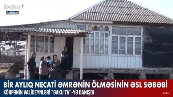 Sabirabadda 1 aylıq körpə sünnətdən ölüb? – Ailəsi danışdı