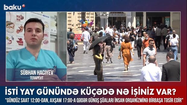 Günəşin insan orqanizminə ən çox təsir etdiyi saatlar hansıdır? -  VİDEO