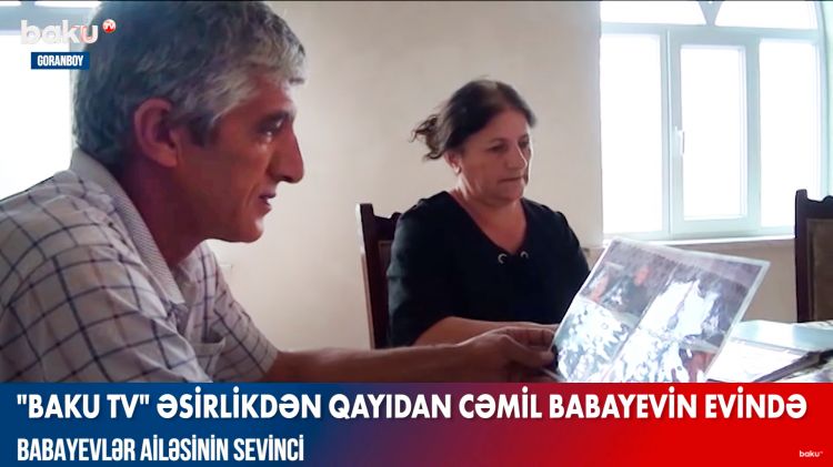 Əsirlikdən qayıdan Cəmil Babayevin ailəsi danışdı -  VİDEO