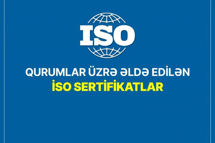 Nazirlik 12 beynəlxalq İSO sertifikatı əldə edib -  FOTO