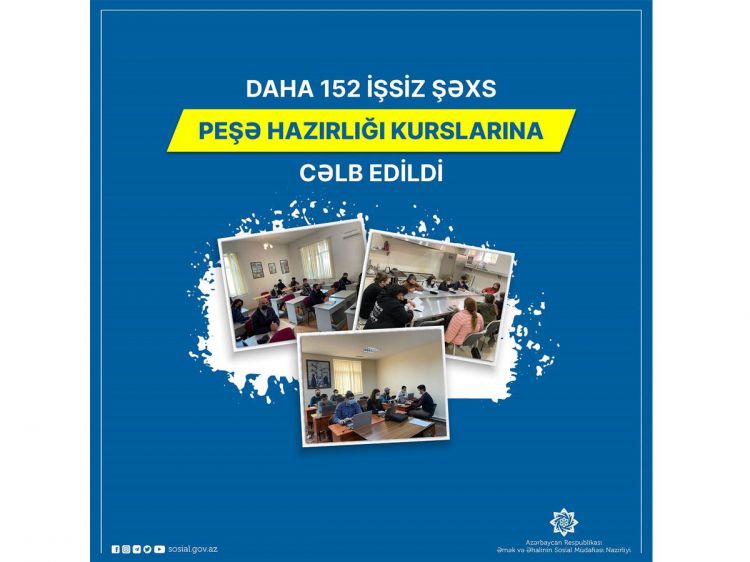 150-dən çox şəxs peşə hazırlığı kurslarına cəlb edilib 150-dən çox şəxs peşə hazırlığı kurslarına cəlb edilib