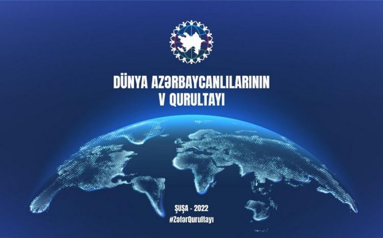 Dünya Azərbaycanlılarının V Qurultayının Qətnaməsi -  TAM MƏTN