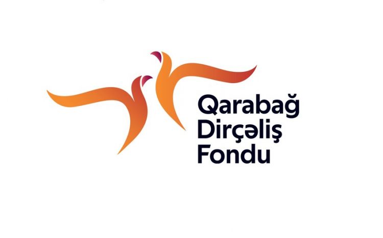 Qarabağ Dirçəliş Fondu ilk maliyyə hesabatını açıqlayıb