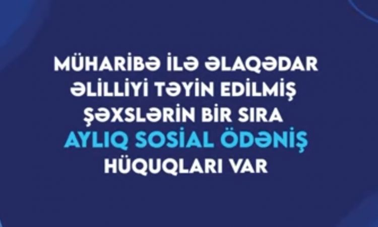 Müharibə ilə əlaqədar əlilliyi təyin edilmiş şəxslərin aylıq ödəniş hüquqları - VİDEO Müharibə ilə əlaqədar əlilliyi təyin edilmiş şəxslərin aylıq ödəniş hüquqları - VİDEO