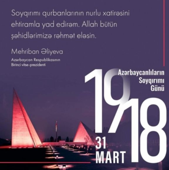Birinci vitse-prezident Mehriban Əliyeva 31 Mart – Azərbaycanlıların Soyqırımı Günü ilə bağlı paylaşım edib