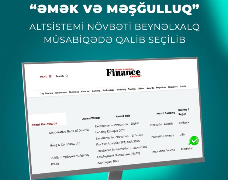 “Əmək və Məşğulluq” altsistemi növbəti beynəlxalq müsabiqədə qalib seçilib