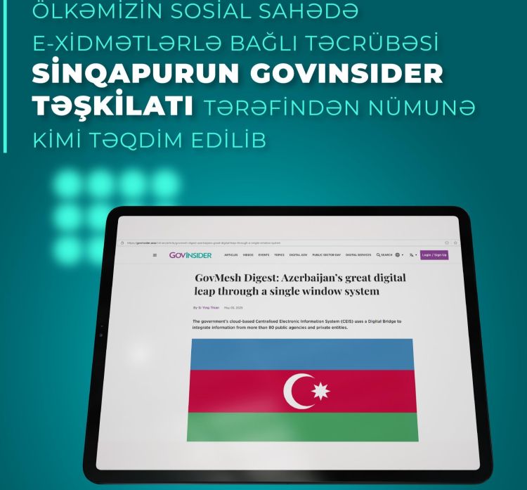 Sosial sahədə e-xidmətlərlə bağlı təcrübəmiz Sinqapurda nümunə kimi təqdim edilib
