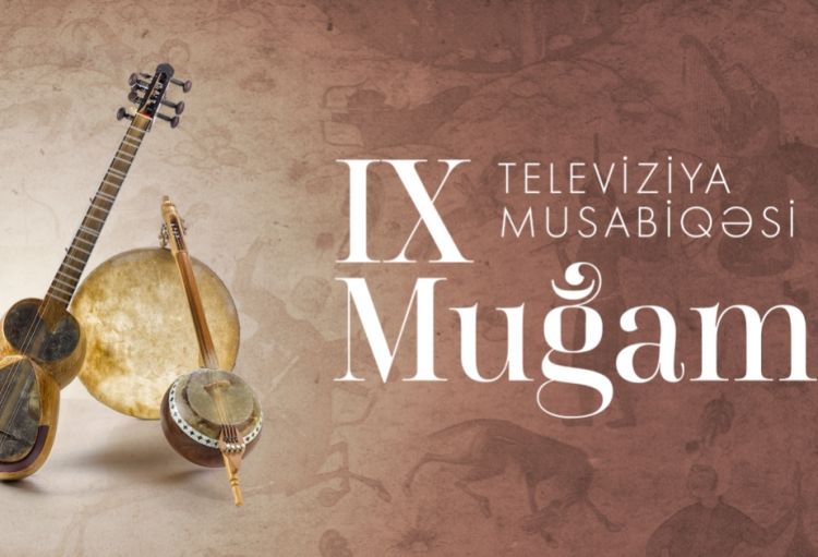 Heydər Əliyev Fondunun dəstəyi ilə “Muğam” Televiziya Müsabiqəsi başlayıb