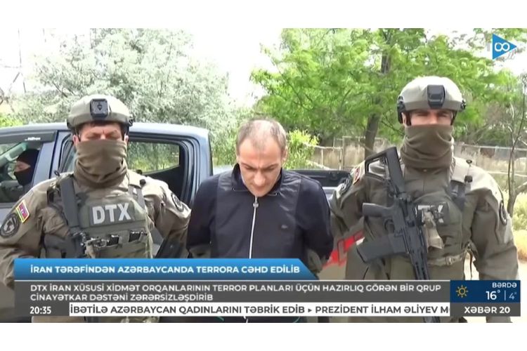 DTX SEPAH-ın Azərbaycanda planlaşdırdığı terror aktlarının qarşısını alıb - VİDEO
