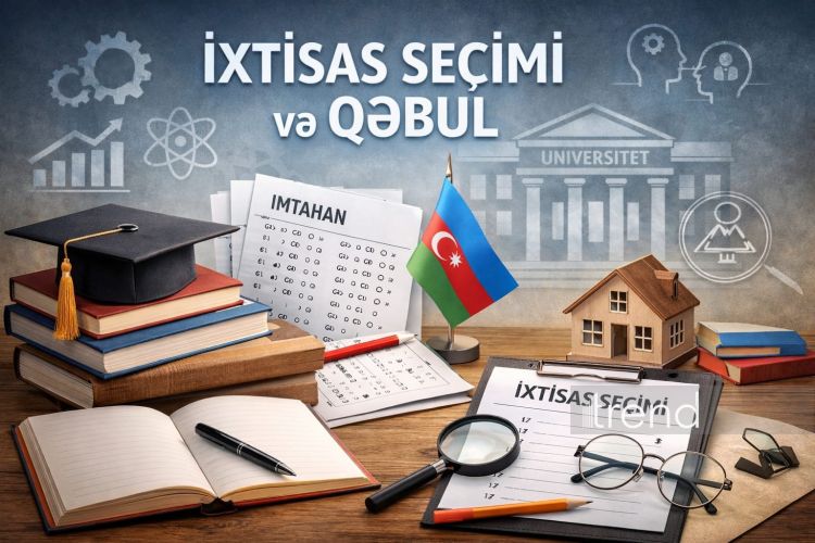 Azərbaycanda yeni ixtisas – qəbul prosesi necə olacaq?