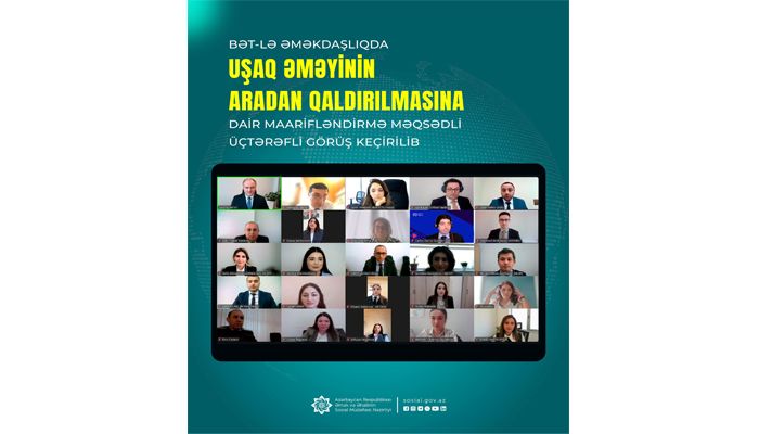 BƏT-lə əməkdaşlıqda uşaq əməyinin aradan qaldırılmasına dair maarifləndirmə məqsədli üçtərəfli görüş keçirilib