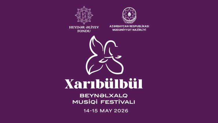Şuşada “Xarıbülbül” Beynəlxalq Musiqi Festivalı başlayır 