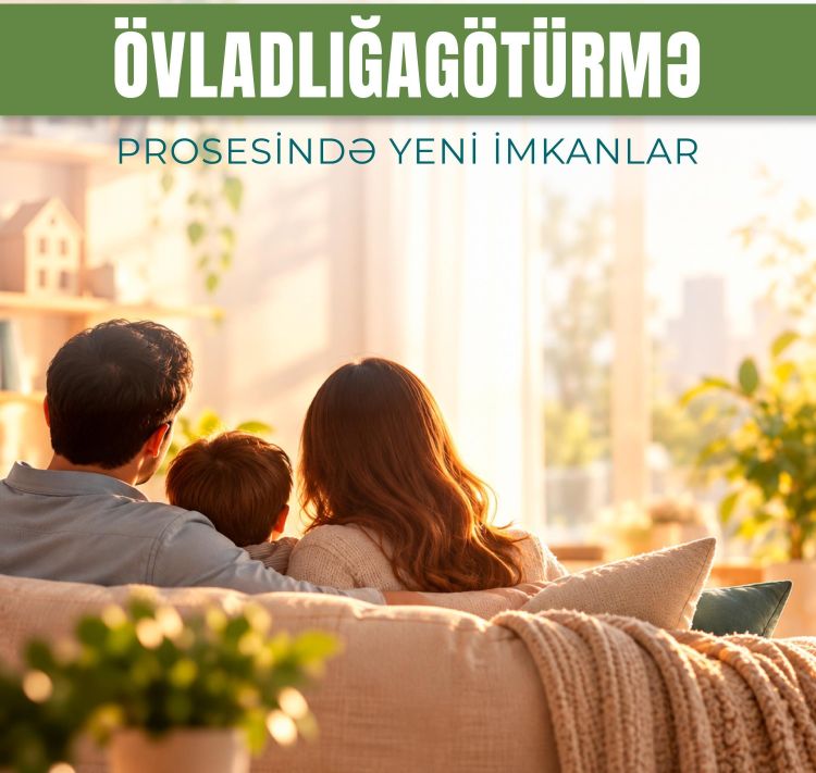 Prezidentin yeni Fərmanı övladlığagötürmə prosesini sürətləndirir